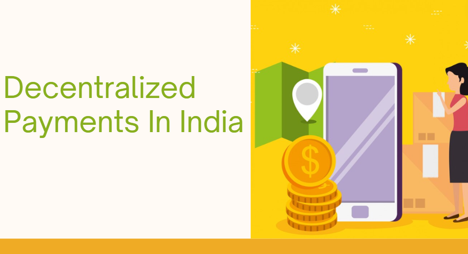 India Decentralized Payment Services