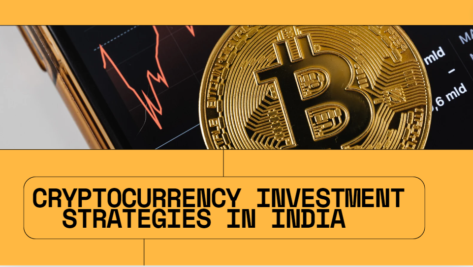 cryptocurrency-investment-strategies-in-india